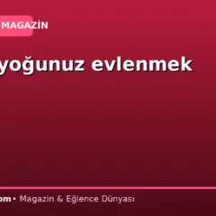 “Fazla yoğunuz evlenmek için”