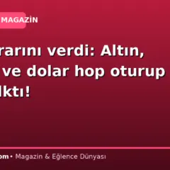Fed kararını verdi: Altın, gümüş ve dolar hop oturup hop kalktı!