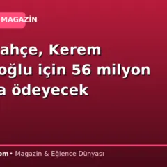 Fenerbahçe, Kerem Aktürkoğlu için 56 milyon TL daha ödeyecek