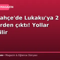 Fenerbahçe’de Lukaku’ya 2 talip birden çıktı! Yollar ayrılabilir