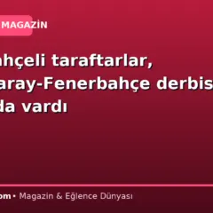 Fenerbahçeli taraftarlar, Galatasaray-Fenerbahçe derbisi için stada vardı