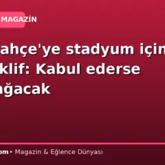 Fenerbahçe’ye stadyum için yeni teklif: Kabul ederse para yağacak