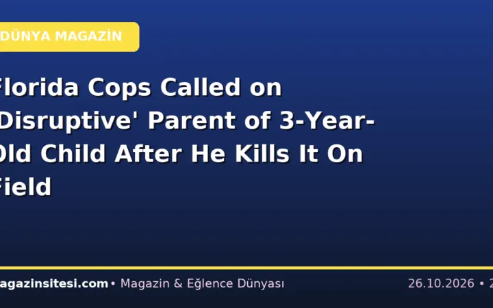 Florida Cops Called on ‘Disruptive’ Parent of 3-Year-Old Child After He Kills It On Field