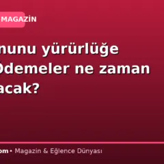 Fon kanunu yürürlüğe girdi: Ödemeler ne zaman başlayacak?