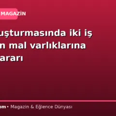 Fon soruşturmasında iki iş insanının mal varlıklarına tedbir kararı