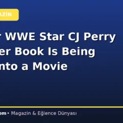 Former WWE Star CJ Perry Says Her Book Is Being Made Into a Movie