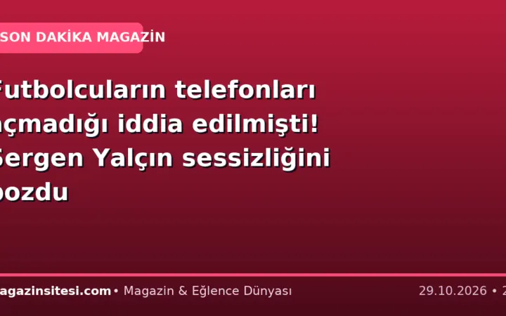 Futbolcuların telefonları açmadığı iddia edilmişti! Sergen Yalçın sessizliğini bozdu
