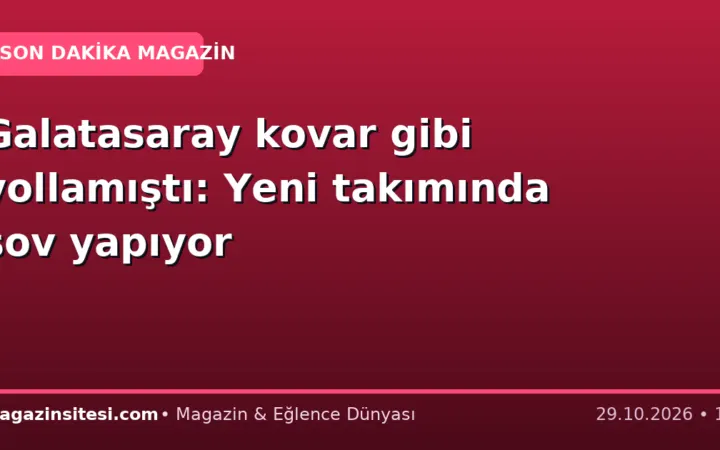 Galatasaray kovar gibi yollamıştı: Yeni takımında şov yapıyor