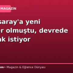 Galatasaray’a yeni transfer olmuştu, devrede ayrılmak istiyor