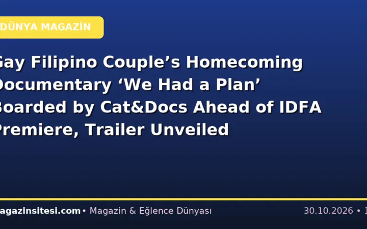 Gay Filipino Couple’s Homecoming Documentary ‘We Had a Plan’ Boarded by Cat&Docs Ahead of IDFA Premiere, Trailer Unveiled (EXCLUSIVE)