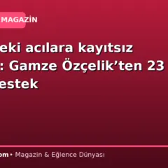 Gazze’deki acılara kayıtsız kalmadı: Gamze Özçelik’ten 23 kişiye destek