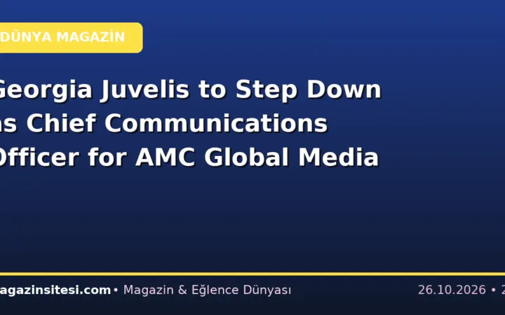 Georgia Juvelis to Step Down as Chief Communications Officer for AMC Global Media