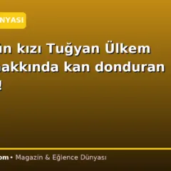 Güllü’nün kızı Tuğyan Ülkem Gülter hakkında kan donduran iddialar!