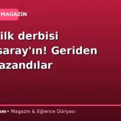 Günün ilk derbisi Galatasaray’ın! Geriden gelip kazandılar