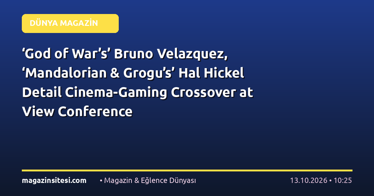 ‘God of War’s’ Bruno Velazquez, ‘Mandalorian & Grogu’s’ Hal Hickel Detail Cinema-Gaming Crossover at View Conference
