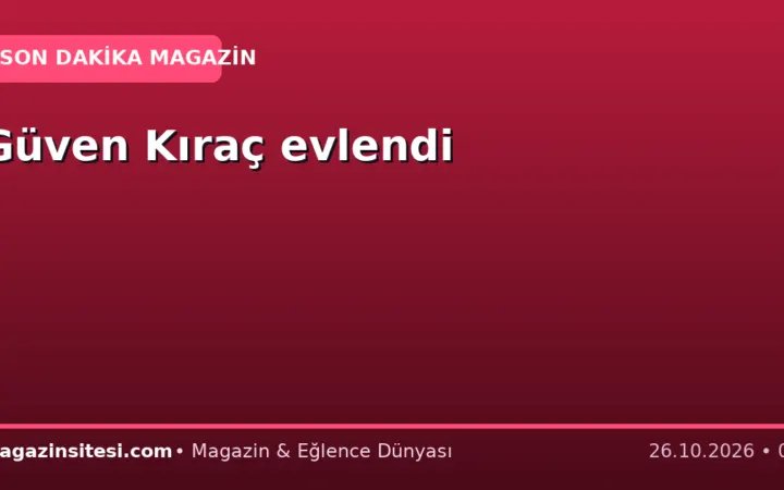 Güven Kıraç evlendi