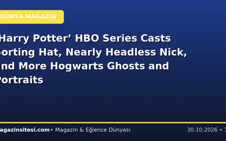 ‘Harry Potter’ HBO Series Casts Sorting Hat, Nearly Headless Nick, and More Hogwarts Ghosts and Portraits