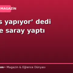 ‘Herkes yapıyor’ dedi kendine saray yaptı