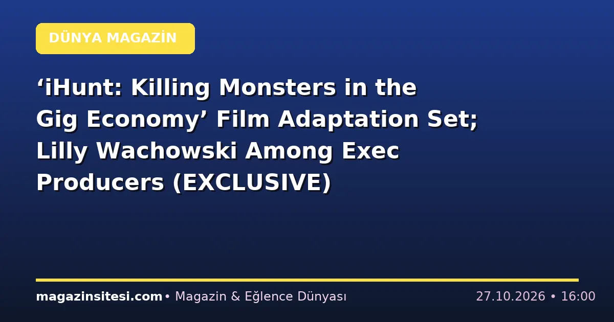 ‘iHunt: Killing Monsters in the Gig Economy’ Film Adaptation Set; Lilly Wachowski Among Exec Producers (EXCLUSIVE)