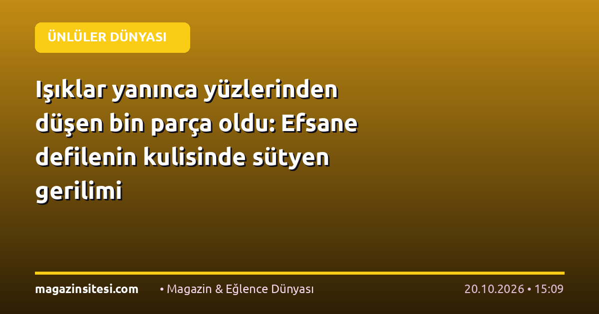 Işıklar yanınca yüzlerinden düşen bin parça oldu: Efsane defilenin kulisinde sütyen gerilimi