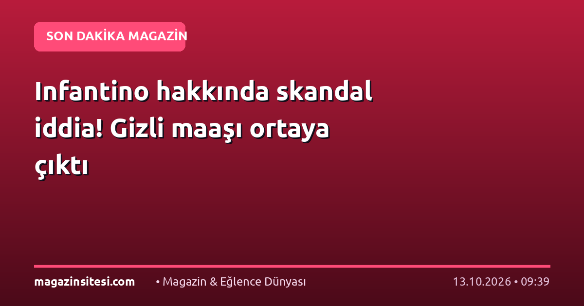 Infantino hakkında skandal iddia! Gizli maaşı ortaya çıktı