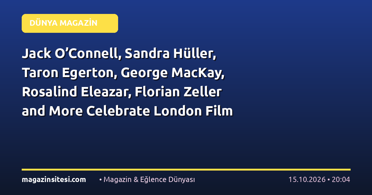 Jack O’Connell, Sandra Hüller, Taron Egerton, George MacKay, Rosalind Eleazar, Florian Zeller and More Celebrate London Film Festival at Variety Dinner