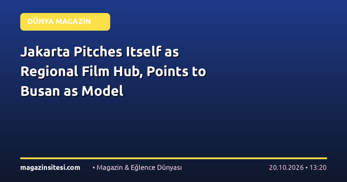 Jakarta Pitches Itself as Regional Film Hub, Points to Busan as Model