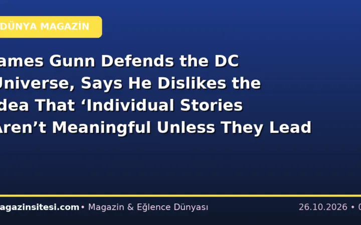 James Gunn Defends the DC Universe, Says He Dislikes the Idea That ‘Individual Stories Aren’t Meaningful Unless They Lead to Something’
