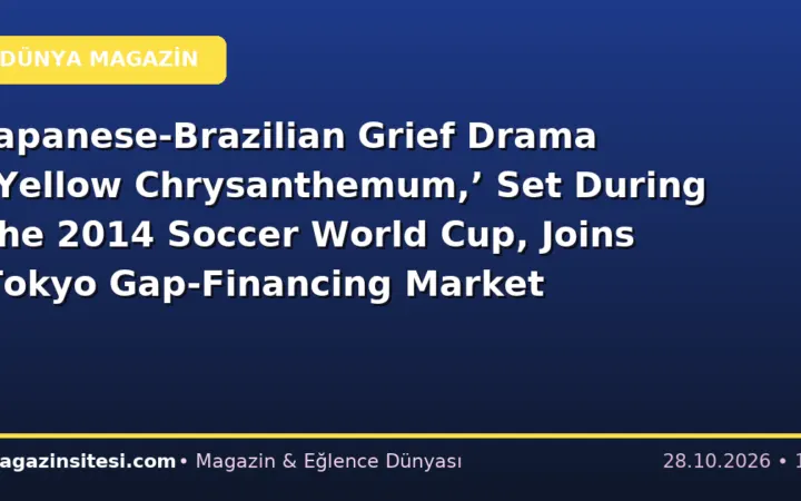 Japanese-Brazilian Grief Drama ‘Yellow Chrysanthemum,’ Set During the 2014 Soccer World Cup, Joins Tokyo Gap-Financing Market