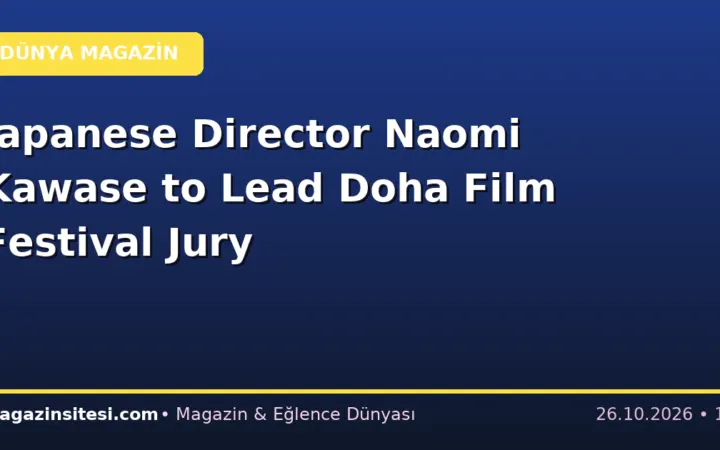 Japanese Director Naomi Kawase to Lead Doha Film Festival Jury