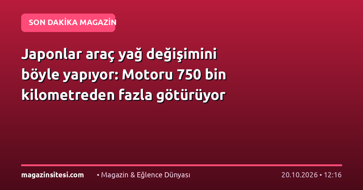 Japonlar araç yağ değişimini böyle yapıyor: Motoru 750 bin kilometreden fazla götürüyor