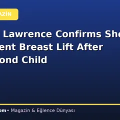 Jennifer Lawrence Confirms She Underwent Breast Lift After Her Second Child