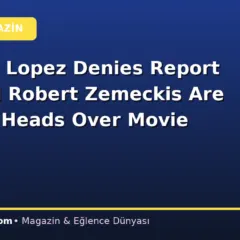 Jennifer Lopez Denies Report She and Robert Zemeckis Are Butting Heads Over Movie