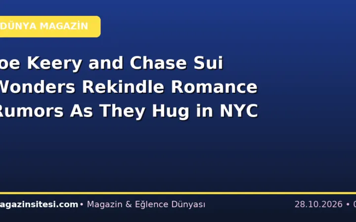 Joe Keery and Chase Sui Wonders Rekindle Romance Rumors As They Hug in NYC