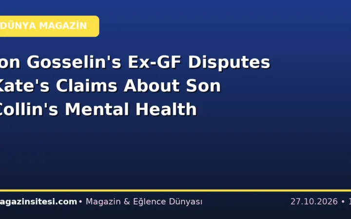 Jon Gosselin’s Ex-GF Disputes Kate’s Claims About Son Collin’s Mental Health