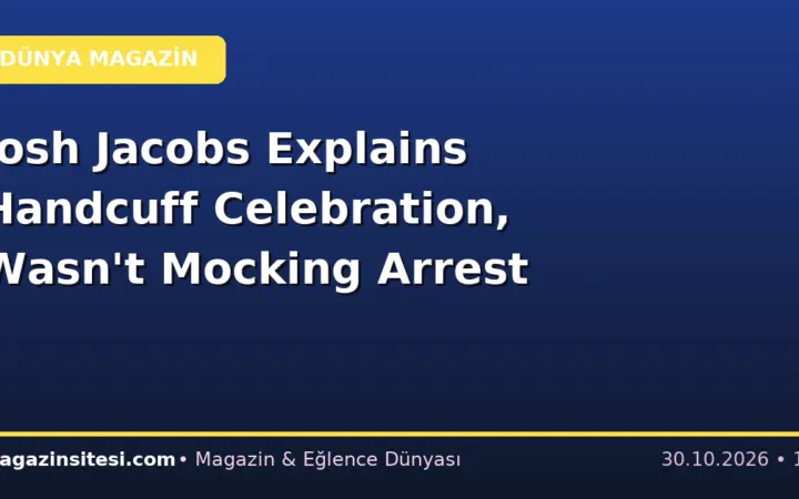 Josh Jacobs Explains Handcuff Celebration, Wasn’t Mocking Arrest
