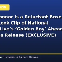 Josh O’Connor Is a Reluctant Boxer in First-Look Clip of National Theatre Live’s ‘Golden Boy’ Ahead of Cinema Release (EXCLUSIVE)