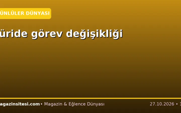 Jüride görev değişikliği