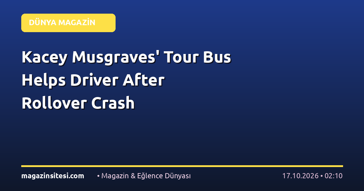 Kacey Musgraves’ Tour Bus Helps Driver After Rollover Crash