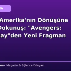 Kaptan Amerika’nın Dönüşüne Mizahi Dokunuş: “Avengers: Doomsday”den Yeni Fragman Geldi!
