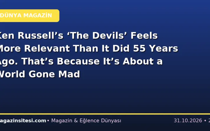 Ken Russell’s ‘The Devils’ Feels More Relevant Than It Did 55 Years Ago. That’s Because It’s About a World Gone Mad