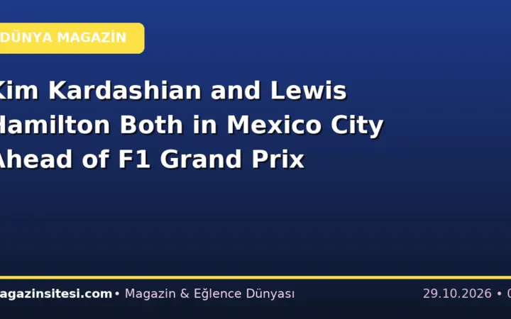 Kim Kardashian and Lewis Hamilton Both in Mexico City Ahead of F1 Grand Prix