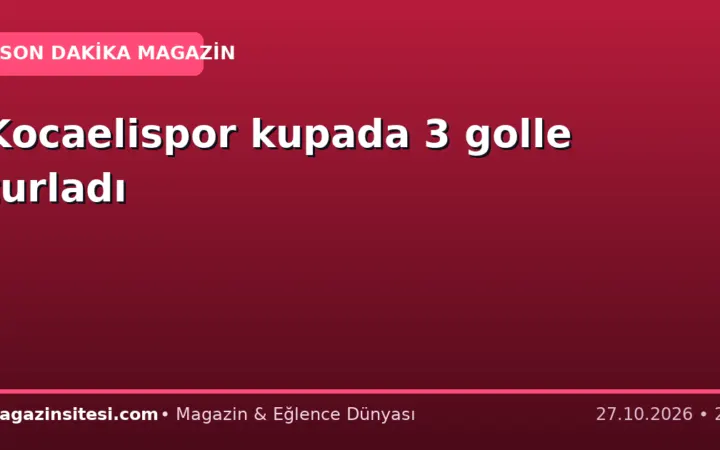 Kocaelispor kupada 3 golle turladı