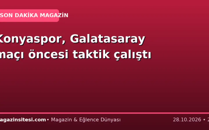 Konyaspor, Galatasaray maçı öncesi taktik çalıştı
