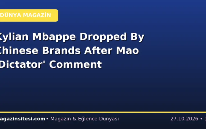 Kylian Mbappe Dropped By Chinese Brands After Mao ‘Dictator’ Comment