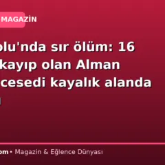 Likya Yolu’nda sır ölüm: 16 gündür kayıp olan Alman turistin cesedi kayalık alanda bulundu