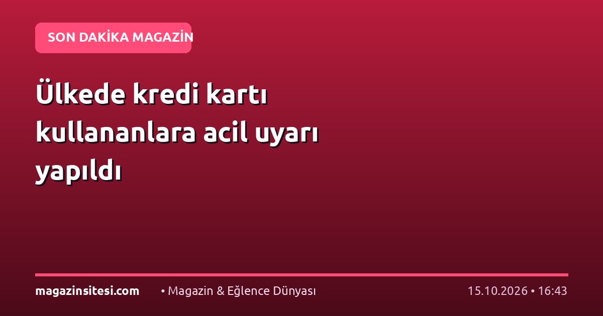 Ülkede kredi kartı kullananlara acil uyarı yapıldı
