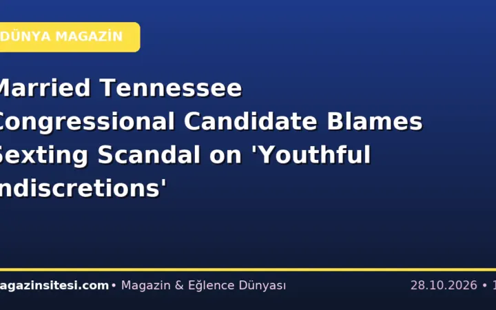 Married Tennessee Congressional Candidate Blames Sexting Scandal on ‘Youthful Indiscretions’