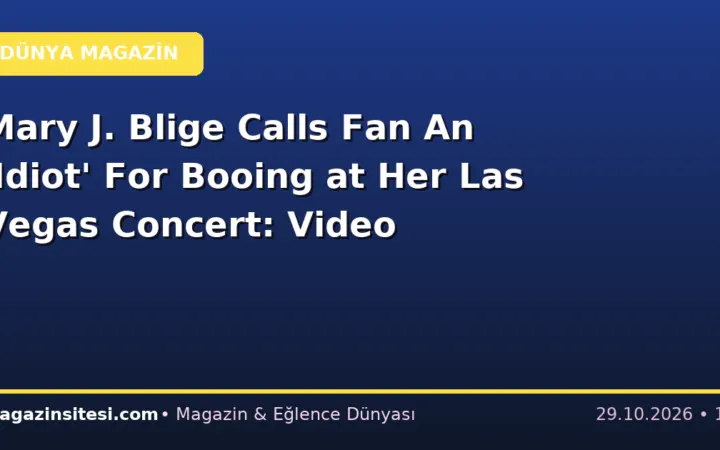 Mary J. Blige Calls Fan An ‘Idiot’ For Booing at Her Las Vegas Concert: Video