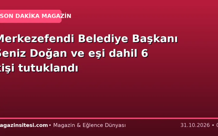 Merkezefendi Belediye Başkanı Şeniz Doğan ve eşi dahil 6 kişi tutuklandı